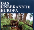 Das unbekannte Europa. Von Douglas Botting (1976)