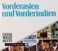 Vorderasien und Vorderindien. Von James Hughes (1991)