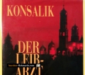 Der Leibarzt der Zarin. Von Heinz G. Konsalik (1991)