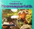 Handbuch der Meeresaquaristik. Von Cliff W. Emmens (1990)