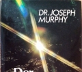 Der Weg zu innerem und äußerem Reichtum. Von Joseph Murphy (1983)