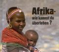 Afrika wie kannst du überleben. Von Wilhelm Meissel (1985)