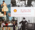 50 Jahre Shell. Von Beate Großegger (2002)