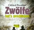 Zwölfe hats geschlagen. Von Otfried Preußler (1988)