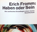 Haben oder Sein. Von Erich Fromm (1979)
