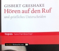 Hören auf den Ruf. Von Gisbert Greshake (2012)