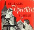 Reclams Operettenführer. Von Anton Würz (1963)