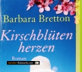 Kirschblütenherzen. Von Barbara Bretton (2013)