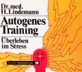 Autogenes Training. Von H. Lindemann (1977)