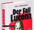 Der Fall Lucona. Von Hans Pretterebner (1988)