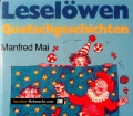 Leselöwen Quatschgeschichten. Von Manfred Mai (1989)