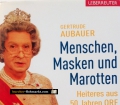 Menschen, Masken und Marotten. Von Gertrude Aubauer (2004)