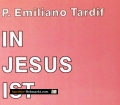 In Jesus ist Heil. Von Emilio Tardif (1990)