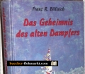 Das Geheimnis des alten Dampfers