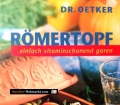 Römertopf. Von Dr. Oetker (1998)