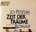 Zeit der Träume. Von Jo Pestum (1986)