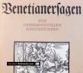 Venetianersagen. Von Rudolf Schramm (1985)