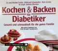 Kochen & Backen für Diabetiker. Von Monika Toeller (1990)