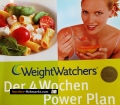 Der 4 Wochen Power Plan. Von Weight Watchers (2008)