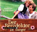 Der Bergdoktor Dr. Burger. Von Andreas Kufsteiner (1980)