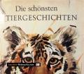 Die schönsten Tiergeschichten. Von Hans Hecke (1966)