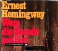 Wem die Stunde schlägt. Von Ernest Hemingway (1972)