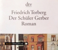 Der Schüler Gerber. Von Friedrich Torberg (2005)