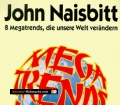 Megatrends Asien. Acht Megatrends, die unsere Welt verändern. Von John Naisbitt (1995)