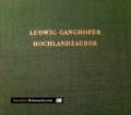Hochlandzauber. Von Ludwig Ganghofer (1963)