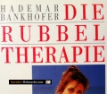 Die Rubbeltherapie. Von Hademar Bankhofer (1991)