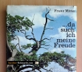 Da such ich meine Freude. Ein Tier- und Jagdbuch. Von Franz Mitter (1965)