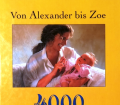 4000 Vornamen aus aller Welt. Von Ines Schill (1998).