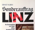 Sonderauftrag Linz. Von Ernst Kubin (1989).