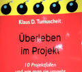 Überleben im Projekt. Von Klaus D. Tumuscheit (1998).