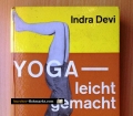Yoga leicht gemacht. Von Indra Devi (1960)