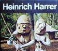 Unter Papuas. Von Heinrich Harrer (1976)