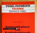 Kommunikations- und Komfortelektronik im Kraftfahrzeug. Von Jürgen Kasedorf (1988)