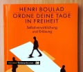 Ordne deine Tage in Freiheit. Selbstverwirklichung und Erlösung. Von Henri Boulad (1992)