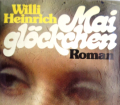 Maiglöckchen. Von Willi Heinrich (1965).