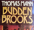 Buddenbrooks. Von Thomas Mann.