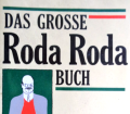 Das grosse Roda Roda Buch. Von Sandor Friedrich Rosenfeld (1988).