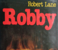 Robby. Von Robert Lane (1983).