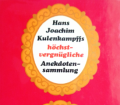 Höchstvergnügliche Anekdotensammlung. Von Hans Joachim Kulenkampff (1986).