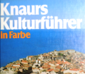 Knaurs Kulturführer in Farbe. Jugoslawien. Von Marianne Mehling (1984).