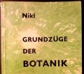 Grundzüge der Botanik. Von Alfred Nikl (1969).
