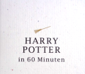 Harry Potter in 60 Minuten. Von Eduard Habsburg (2008).