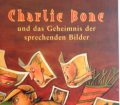 Charlie Bone und das Geheimnis der sprechenden Bilder. Von Jenny Nimmo (2002).