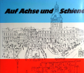Auf Achse und Schiene. 100 Jahre Nahverkehr in Mannheim. Von Dieter Preuss (1978).