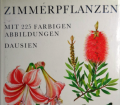Zimmerpflanzen. Von J. Haager (1980).