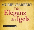 Die Eleganz des Igels. Von Muriel Barbery (2008)